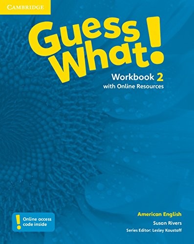 Guess What! American English Level 2 Workbook with Online Resources By Susan Ri