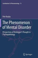 The Phenomenon Of Mental Disorder Petr Kouba