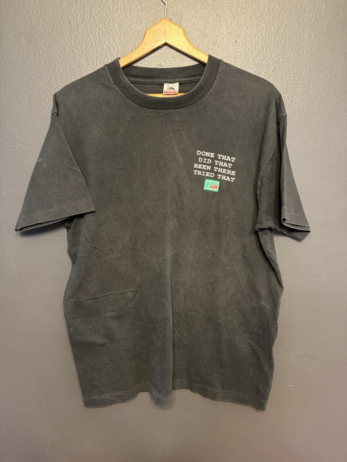 VTG Mountain Dew Done That Did That Been There Tried That T Shirt XL 90s Soda