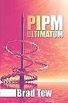 PIPM Ultimatum