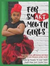 For Smart Mouth Girls by Harris, Kendria K., Brand New, Free shipping in the US