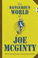 The The Dangerous World of Joe McGinty... by Mulligan, Andy Paperback / softback