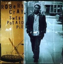 Sweet Potato Pie von Robert Cray | CD | Zustand gut