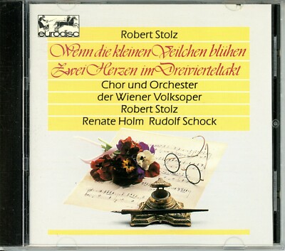 Robert Stolz Zwei Herzen Im Dreivierteltakt/Wenn Die Kleinen Veilchen Bluhen CD