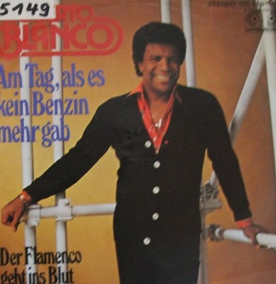 Roberto Blanco - Am Tag, Als Es Kein Benzin Mehr Gab/ De Vinyl-Single #G1996028