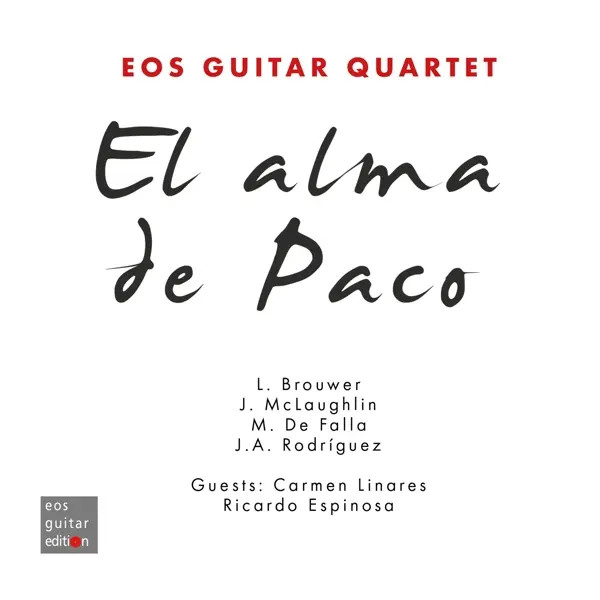 eos guitar Quartet - El Alma De Paco (A Tribute To Paco De Lucia) | Various | CD-image