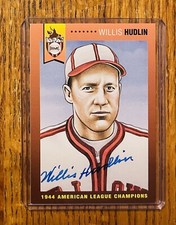 WILLIS HUDLIN Auto Signed 1944 American League Champions Card