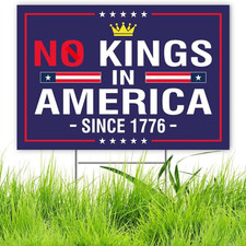 No Kings in America Yard Sign Resist Hate save Democracy anti Trump Lawn Sign Do