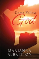 Come Follow God | Marianna W. Albritton | Taschenbuch | Kartoniert / Broschiert