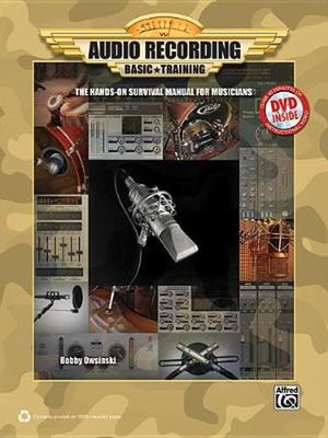 Audio Recording Boot Camp: Hands-On Grundausbildung für Musiker, Buch & DVD-ROM