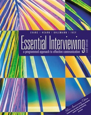 Essential Interviewing: A Programmed Approach to Effective Communication (wi...