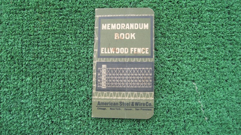 Vintage Antique 1905-1906 Ellwood Fence Memorandum Book