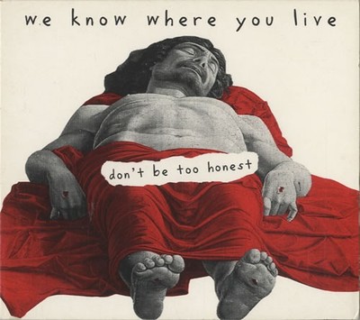 We Know Where You Li - Don't Be Too Honest - Used CD - D16227z
