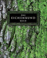 Thumbnail - Das Eichenbundbuch Von Hans Hansmann (2011, Gebundene Ausgabe)