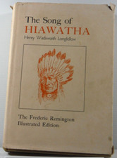 The Song of Hiawatha by Henry Wadsworth Longfellow The Frederic Remington 1969