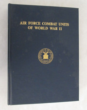 Air Force Combat Units of World War II by USAF Historical Advisory Co (Hc, 1983)