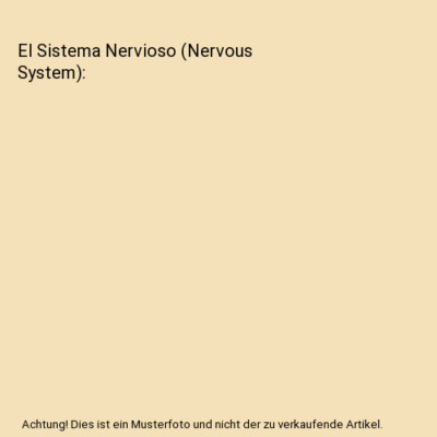 El Sistema Nervioso [Nervous System], Grace Hansen
