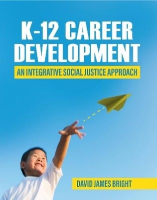 David Bright K-12 Career Development (Taschenbuch)