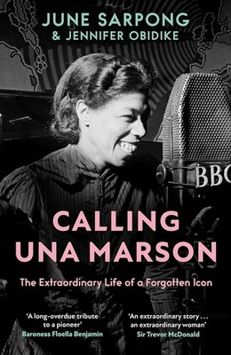 Calling Una Marson: The groundbreaking history of the BBC s first Black woman ra