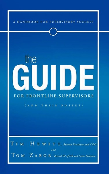 Tim Hewitt (U. A.) | The Guide For Frontline Supervisors (And Their Bosses)-image