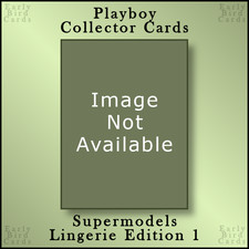1999 Playboy SUPERMODELS LINGERIE (1-72) / Pick Cards / Buy2+ Save10% (READ!)
