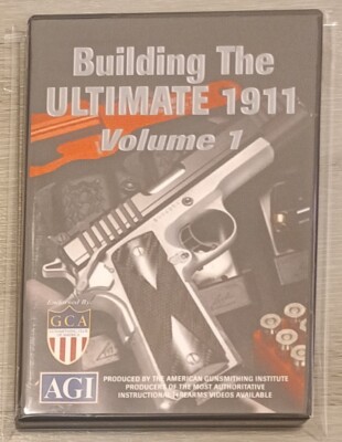 AGI Building the Ultimate 1911 Volume 1 Course #3084 DVD
