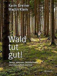 Thumbnail - Wald Tut Gut | Buch | 9783038000730