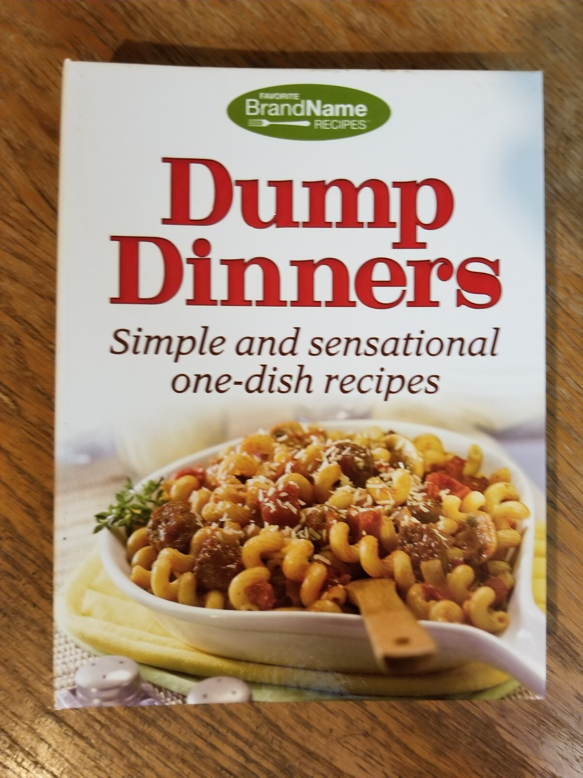 Dump Dinners by Publications International Ltd (2014 Spiral-Bound)