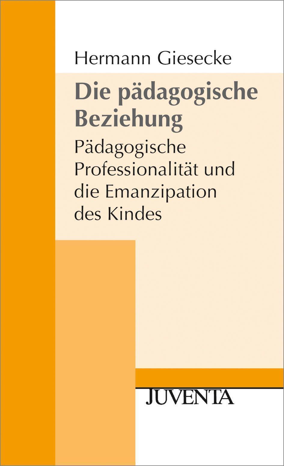 Thumbnail - Die Pädagogische Beziehung, Hermann Giesecke