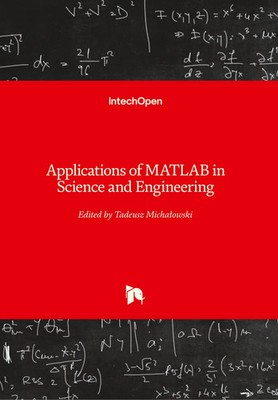 Tadeusz Michalowski | Applications of MATLAB in Science and Engineering | Buch