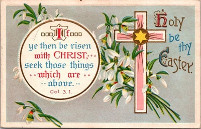 Holy Be Thy Easter Cross Flowers c1913 Embossed Postcard