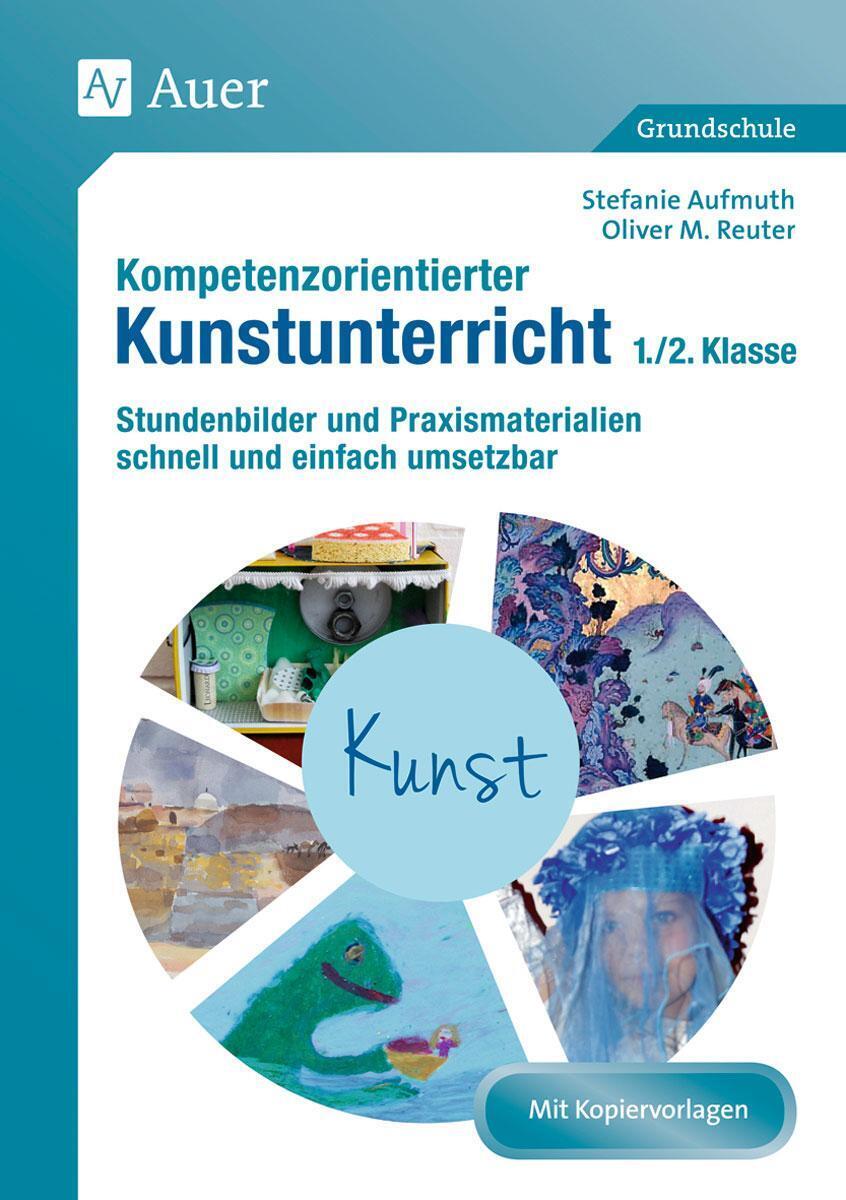 Thumbnail - Kompetenzorientierter Kunstunterricht - Klasse 1/2 | Stefanie Aufmuth