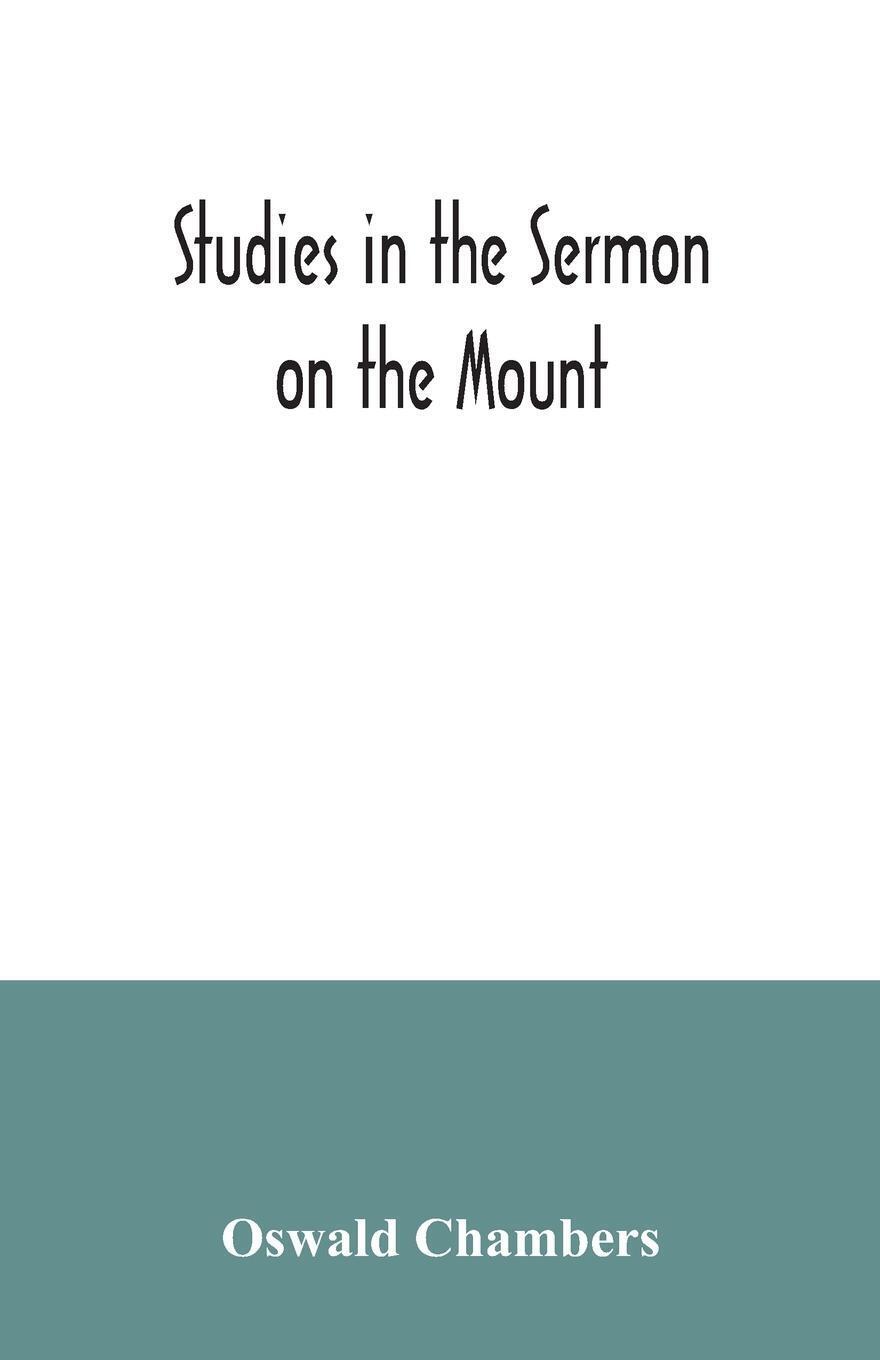 Thumbnail - Studies In The Sermon On The Mount Oswald Chambers Taschenbuch