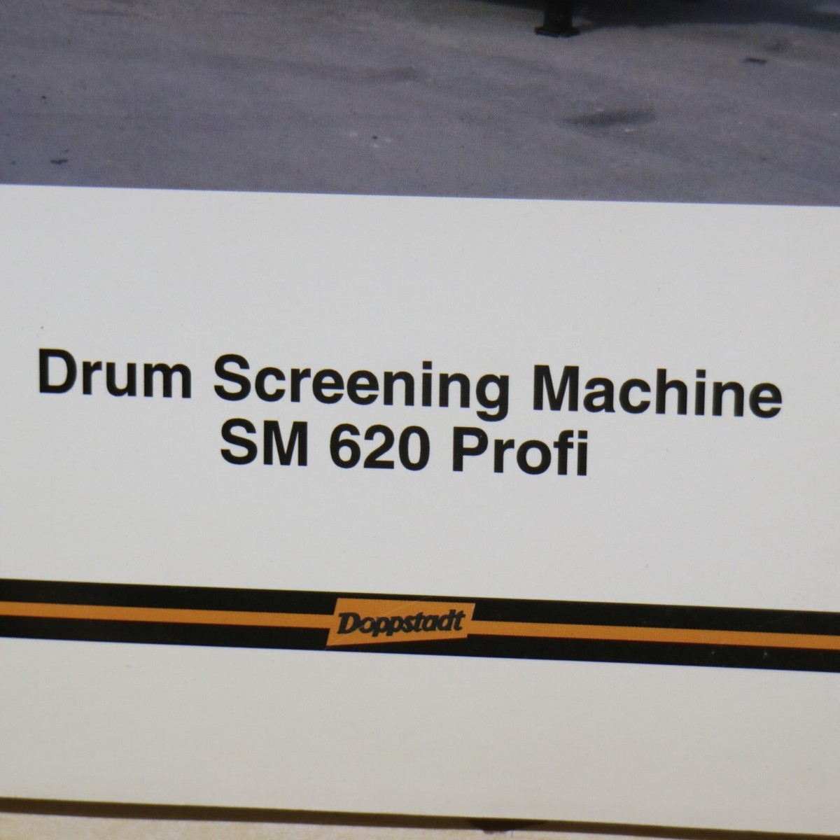 DOPPSTADT SM 620 DRUM Screen Owner Operator Maintenance Manual