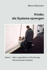 Menno Baumann Kinder, die Systeme sprengen: Band 1: Wenn (Paperback) (UK IMPORT)