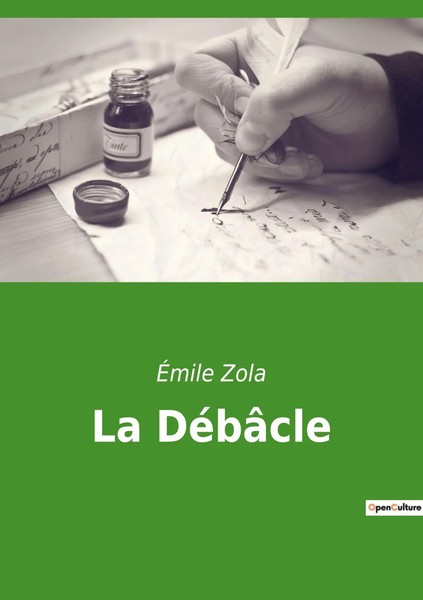 La DéBâCle La DéBâCle De L'arméE FrançAise: Une Retraite Chaotique ÉMile Zola-image