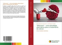 "\"Mitocans\" - Uma EstratéGia Alternativa Para O Tratamento Do CâNcer. Karen Sil"