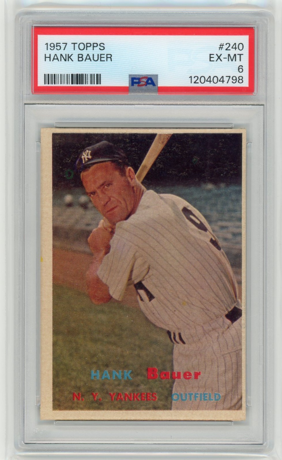 1957 Topps #240 HANK BAUER - PSA 6
