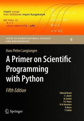 A Primer on Scientific Programming with Python | Hans Petter Langtangen | Buch