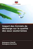 Impact Des Lixiviats De DéCharge Sur La Qualité Des Eaux Souterraines Buch 2024
