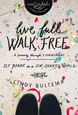 Live Full Walk Free Study Guide: Set Apart in a Sin-Soaked World (In - VERY GOOD