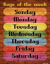 Days of the week LAMINATED Education chart fun poster kids and teachers 22x17