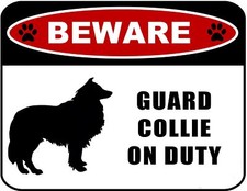 Blinking Red LED Beware Guard Collie On Duty 11.5" x 9" Laminated Dog Sign