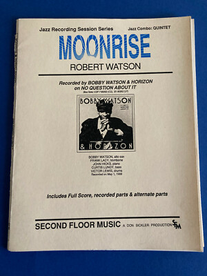 Moonrise, Robert Watson, Jazz Combo, Quintet