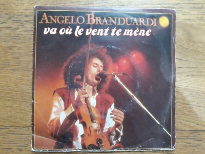 Angelo Branduardi 45 giri  en francais Va ou le vent te mene - La terre et l'eau