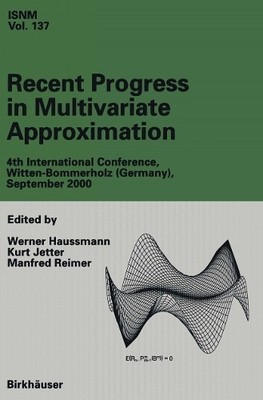 Recent Progress in Multivariate Approximation - 9783034894982
