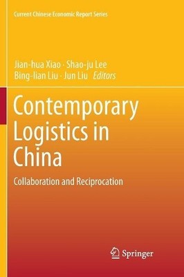 Contemporary Logistics in China - 9789811343223
