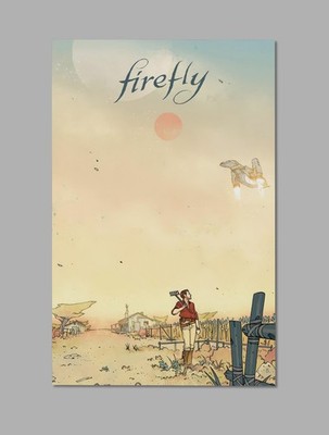 Firefly : You Cant Take The Sky From Me! Wall Art Print 11'' x 17'' Mal Poster