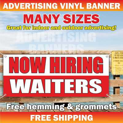 #ad NOW HIRING WAITERS Advertising Banner Vinyl Mesh Sign Flag ahora contratando $186.84