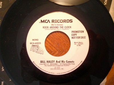 PROMO MCA 45 RECORD/BILL HALEY & his COMETS/ROCK AROUND THE CLOCK/1973 NR MINT